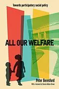 E-Book (epub) All Our Welfare von Peter Beresford