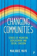 E-Book (epub) Changing Communities von Marjorie Mayo