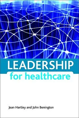 E-Book (epub) Leadership for Healthcare von Jean Hartley, John Benington