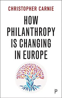 E-Book (epub) How Philanthropy Is Changing in Europe von Christopher Carnie