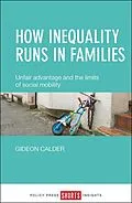E-Book (epub) How Inequality Runs in Families von Gideon Calder