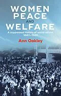 E-Book (epub) Women, Peace and Welfare von Ann Oakley