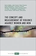 E-Book (epub) The Concept and Measurement of Violence Against Women and Men von Sylvia Walby, Emma Palmer, Heidi Stöckl