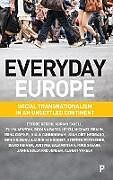 Fester Einband Everyday Europe von Ettore Recchi, Adrian Favell, Fulya Apaydin