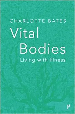 E-Book (pdf) Vital Bodies von Charlotte Bates