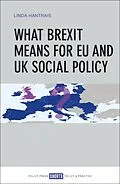 E-Book (epub) What Brexit Means for EU and UK Social Policy von Linda Hantrais