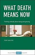 E-Book (pdf) What Death Means Now von Tony Walter
