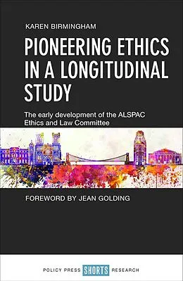 E-Book (epub) Pioneering Ethics in a Longitudinal Study von Karen Birmingham