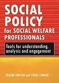 E-Book (pdf) Social policy for social welfare professionals von Graeme Simpson, Stuart Connor