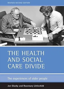 E-Book (pdf) health and social care divide von Jon Glasby, Rosemary Littlechild