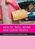 E-Book (pdf) Health, well-being and older people von Jan Reed, David Stanley