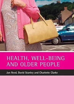 E-Book (pdf) Health, well-being and older people von Jan Reed, David Stanley