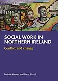 E-Book (pdf) Social Work in Northern Ireland von Deirdre Heenan, Derek Birrell