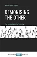 E-Book (epub) Demonising the Other von Philip Whitehead