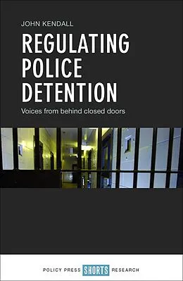 E-Book (epub) Regulating Police Detention von John Kendall