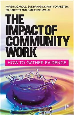 ePUB The Impact of Community Work von Karen McArdle, Sue Briggs, Kirsty Forrester