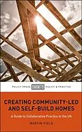 E-Book (pdf) Creating Community-Led and Self-Build Homes von Martin Field