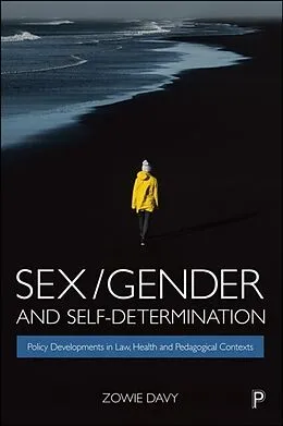 E-Book (pdf) Sex/Gender and Self-Determination von Zowie Davy