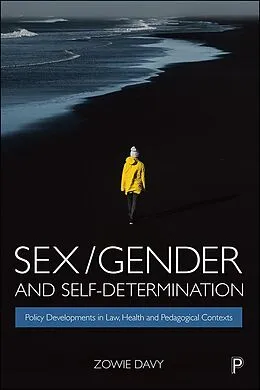 E-Book (epub) Sex/Gender and Self-Determination von Zowie Davy