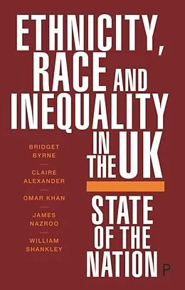 E-Book (pdf) Ethnicity, Race and Inequality in the UK von Bridget Byrne, Claire Alexander, Omar Khan