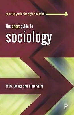 E-Book (pdf) Short Guide to Sociology von Mark Doidge, Rima Saini