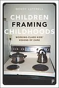 E-Book (epub) Children Framing Childhoods von Wendy Luttrell