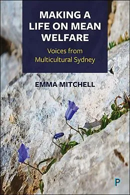 E-Book (epub) Making a Life on Mean Welfare von Emma Mitchell