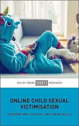 E-Book (epub) Online Child Sexual Victimisation von Corinne May-Chahal, Emma Kelly