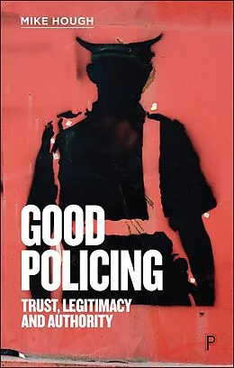 ePUB Good Policing von Mike Hough