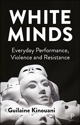 E-Book (pdf) White Minds von Guilaine Kinouani
