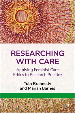 eBook (epub) Researching with Care de Tula Brannelly, Marian Barnes