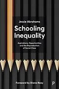 E-Book (epub) Schooling Inequality von Jessie Abrahams