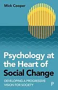 E-Book (pdf) Psychology at the Heart of Social Change von Mick Cooper