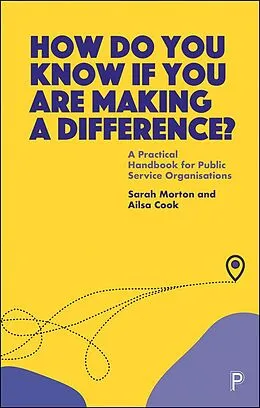 E-Book (epub) How Do You Know If You Are Making a Difference? von Sarah Morton, Ailsa Cook