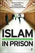 E-Book (epub) Islam in Prison von Matthew Wilkinson, Lamia Irfan, Muzammil Quraishi