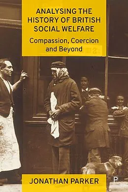 E-Book (epub) Analysing the History of British Social Welfare von Jonathan Parker