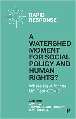 E-Book (epub) A Watershed Moment for Social Policy and Human Rights? von Amy Clair, Jasmine Fledderjohann, Bran Knowles