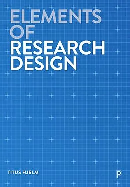 E-Book (epub) Elements of Research Design von Titus Hjelm