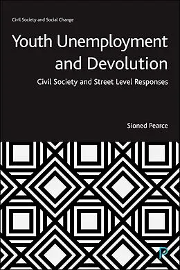 E-Book (epub) Youth Unemployment and Devolution von Sioned Pearce