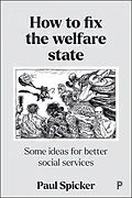 E-Book (epub) How to Fix the Welfare State von Paul Spicker