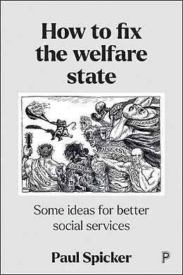 E-Book (epub) How to Fix the Welfare State von Paul Spicker