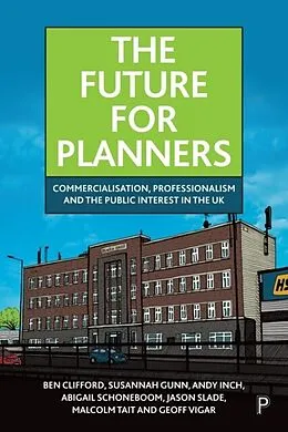E-Book (pdf) Future for Planners von Ben Clifford, Susannah Gunn, Andy Inch