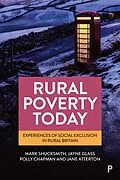 E-Book (epub) Rural Poverty Today von Mark Shucksmith, Jayne Glass, Polly Chapman