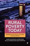 E-Book (pdf) Rural Poverty Today von Mark Shucksmith, Jayne Glass, Polly Chapman