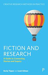 eBook (epub) Fiction and Research de Becky Tipper, Leah Gilman