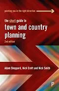 E-Book (epub) The Short Guide to Town and Country Planning 2e von Adam Sheppard, Nick Croft, Nick Smith