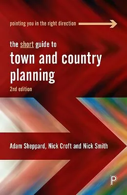 E-Book (epub) The Short Guide to Town and Country Planning 2e von Adam Sheppard, Nick Croft, Nick Smith