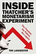 E-Book (epub) Inside Thatcher's Monetarism Experiment von Tim Lankester