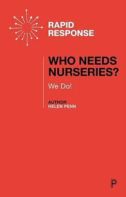 E-Book (pdf) Who Needs Nurseries? von Helen Penn