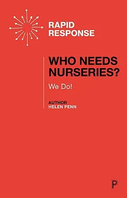 E-Book (epub) Who Needs Nurseries? von Helen Penn